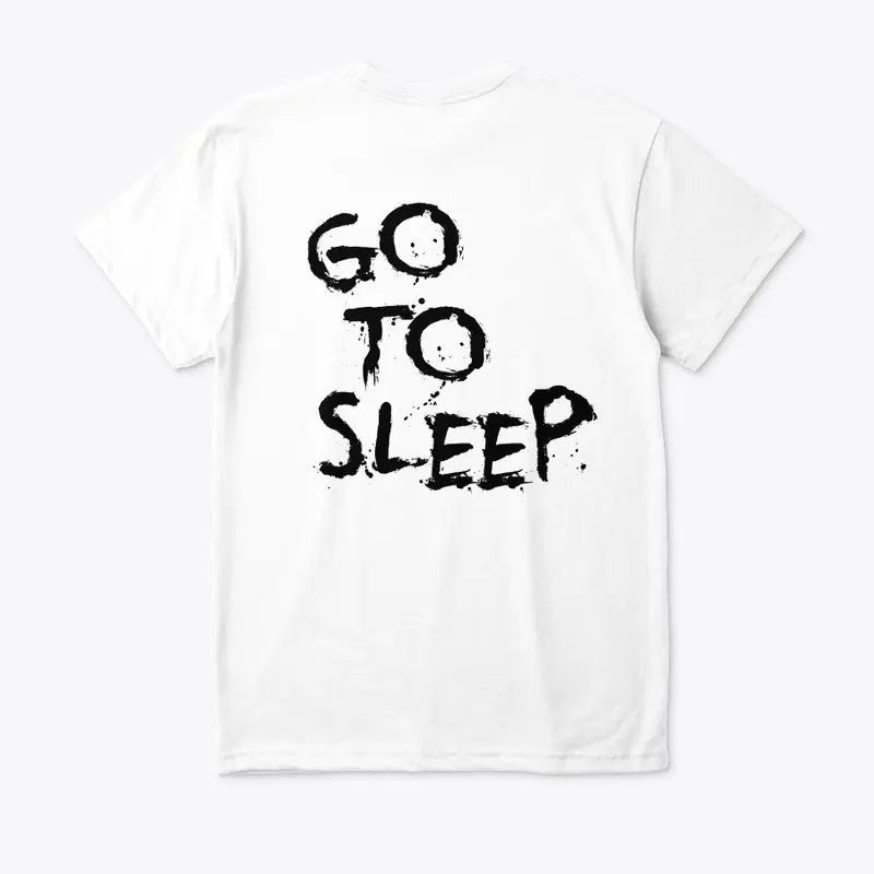 Jeff "Go To Sleep" + "Got Jeff" Clothing